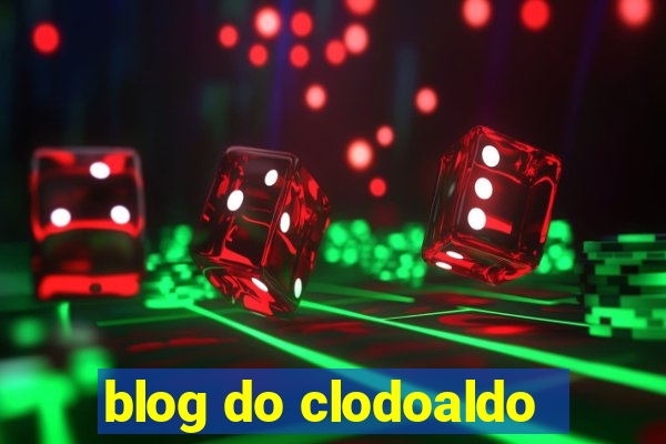 blog do clodoaldo